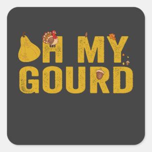 Oh mein Gourmet Funny Herbst Kürbisspenden Quadratischer Aufkleber