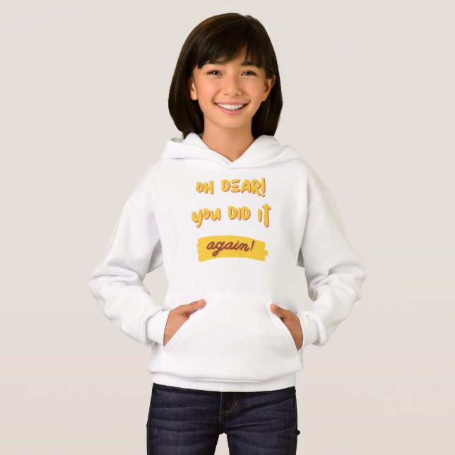 Oh mein lieber! Du hast es wieder getan! Hoodie (Vorne ganz)