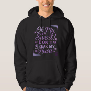 Oh mein Süßer! Brich mir nicht das Herz – Lila Rom Hoodie