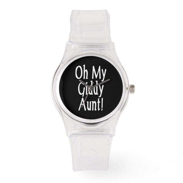 Oh meine Giddy-Tante! Armbanduhr (Vorderseite)