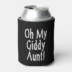 Oh meine Giddy-Tante! Dosenkühler