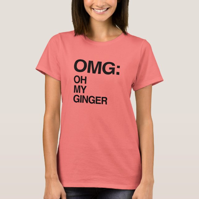 OH MEY GINGER T-Shirt (Vorderseite)