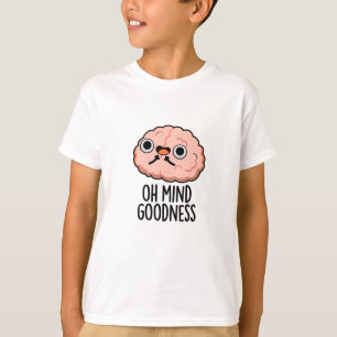 Oh Mind Goodness Funny Brain Pub T-Shirt