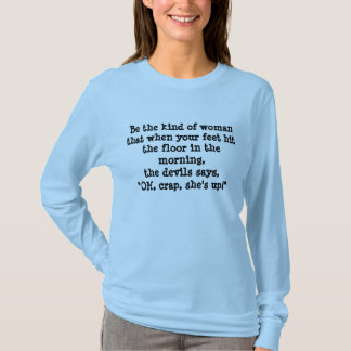 OH-, Mist ist sie oben! T-Shirt