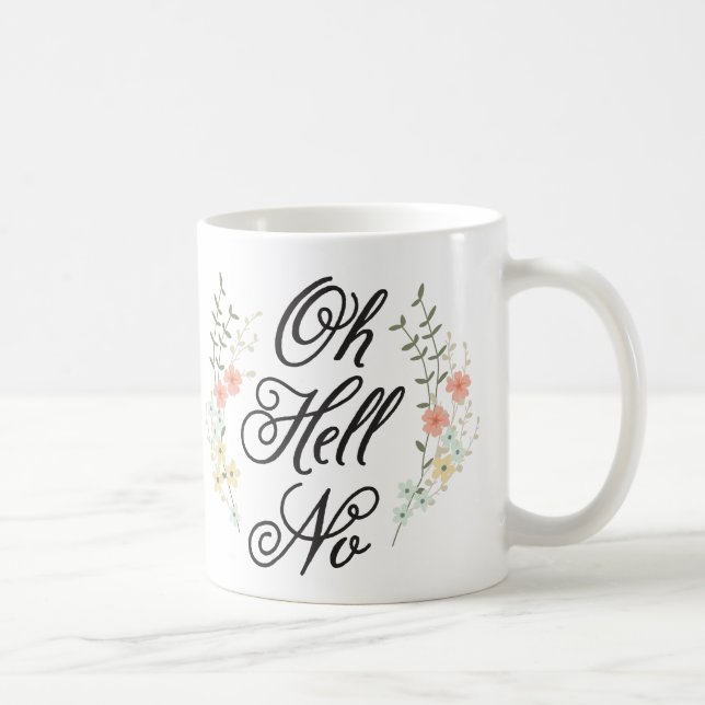 Oh mon Dieu, pas de tasse florale (Droite)