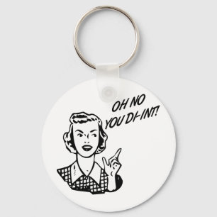 OH NEIN DU DIR-INT! Retro Hausfrau B&W Schlüsselanhänger