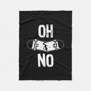 Oh Nein Gebrochenes Skateboard Lustiger Skater Fleecedecke