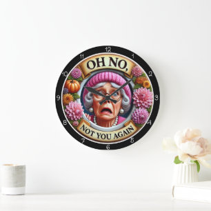 Oh nein, nicht du schon wieder große wanduhr