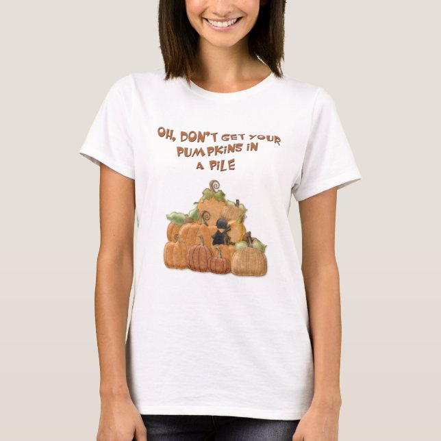 Oh, nimm deine Kürpen nicht in einen Kessel! T-Shirt (Vorderseite)