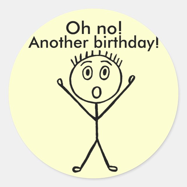 Oh non ! Encore un anniversaire, des autocollants  (Devant)