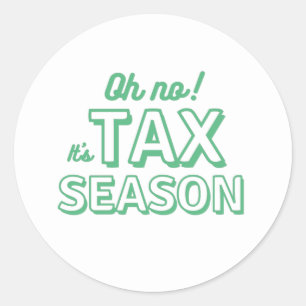 Oh non ! Sticker rond classique de la saison fisca