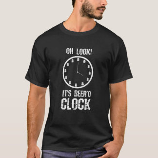 Oh schau es ist Bier O Clock Funny Beer T Shirt T