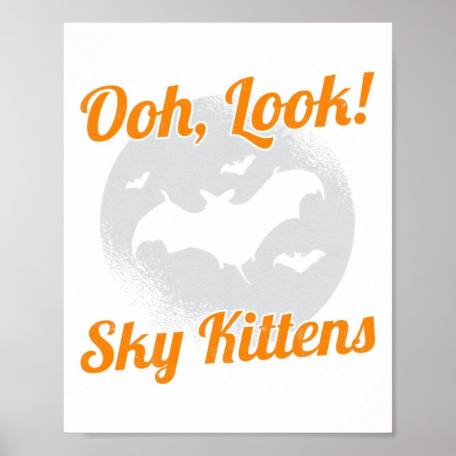 Oh schau Sky Kittens Bat Halloween Bats Poster (Vorne)