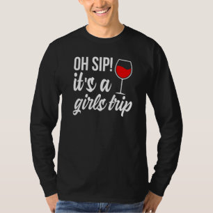 Oh Schluck Es Ist Ein Mädchen Ausflug  Abenteuer U T-Shirt