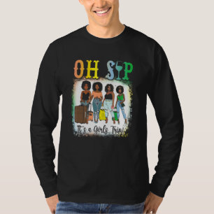 Oh Schluck Es Ist Ein Mädchen Reisen Spaß Weinpart T-Shirt