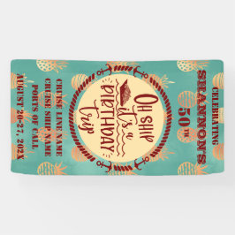 Oh Ship It's A Birthday Trip Cruise Door Banner