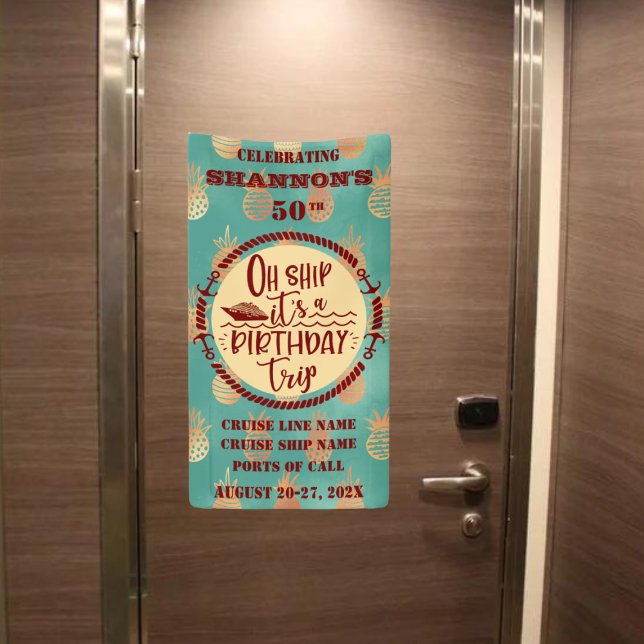 Oh Ship It's A Birthday Trip Cruise Door Banner (Pineapple Cruise Banner | Not shown to scale. Image is for example purposes only.)