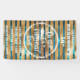 Oh Ship It's A Birthday Trip Cruise Door Banner