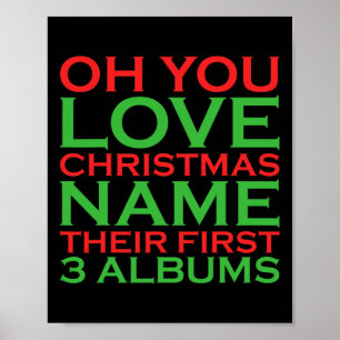 Oh, Sie Liebe Weihnachten Name ihre ersten 3 Alben Poster