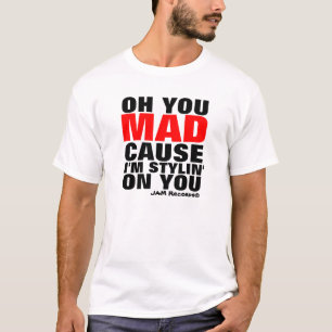 OH- SIE WÜTEND T-Shirt