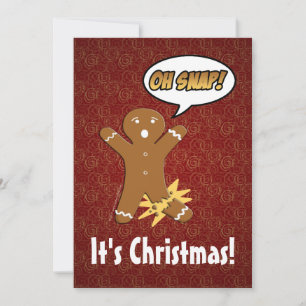 Oh, Snap ! Drôle Carte Homme Gingerbread