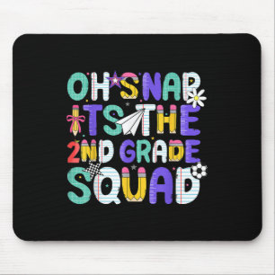 Oh Snap, es ist das zweite 2. Klasse-Squad zurück  Mousepad