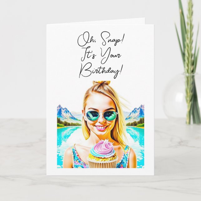 Oh, Snap, es ist dein Geburtstag! Karte (Vorderseite)