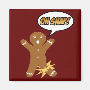 Oh Snap, Funny Gingerbread Mann Weihnachtsmagnete Magnet