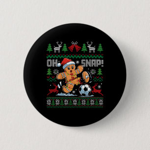 Oh Snap Fußball Lebkuchenmann Weihnachten Hässlich Button