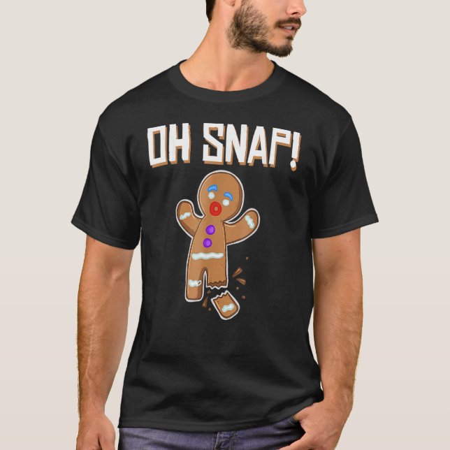 Oh Snap Gingerbread Man Broken Leg Gingerbread Man T-Shirt (Vorderseite)