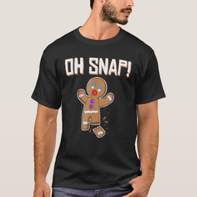 Oh Snap Gingerbread Man Broken Leg Gingerbread Man T-Shirt (Vorderseite)