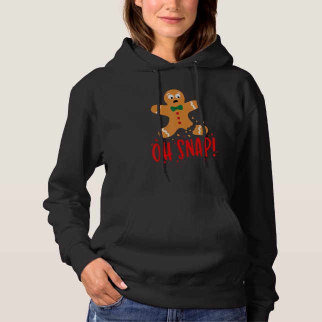 Oh Snap Gingerbread Man Christmas Pajama Xmas Holi Hoodie (Vorderseite)