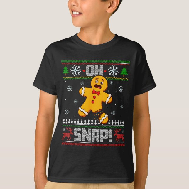 Oh Snap Gingerbread Man Cookie Baking Ugly Christm T-Shirt (Vorderseite)