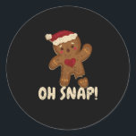 Oh snap gingerbread man cookie broken leg runder aufkleber<br><div class="desc">Christmas humor,  pun; funny Christmas gift for people with a sense of humor and who love gingerbread.</div>