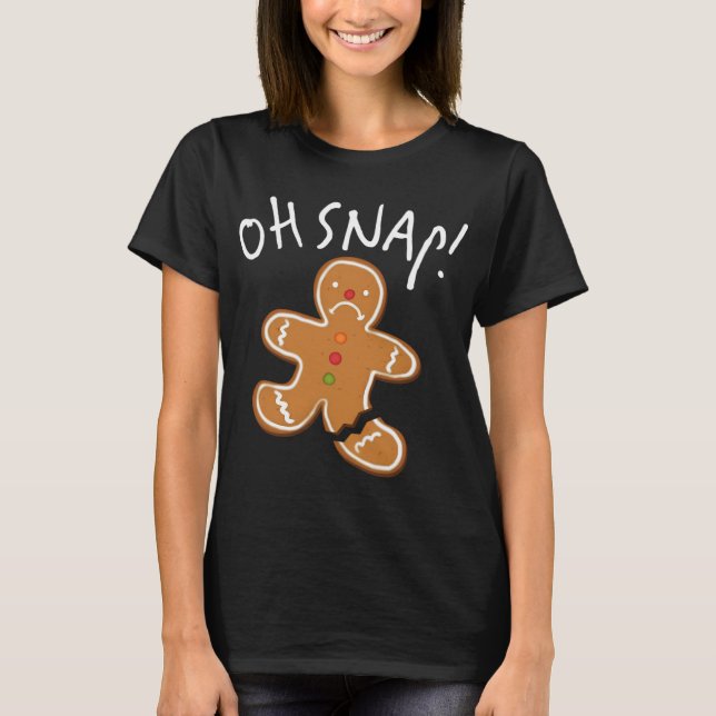 Oh Snap! Gingerbread Man Cookie Funny Broken Leg T-Shirt (Vorderseite)