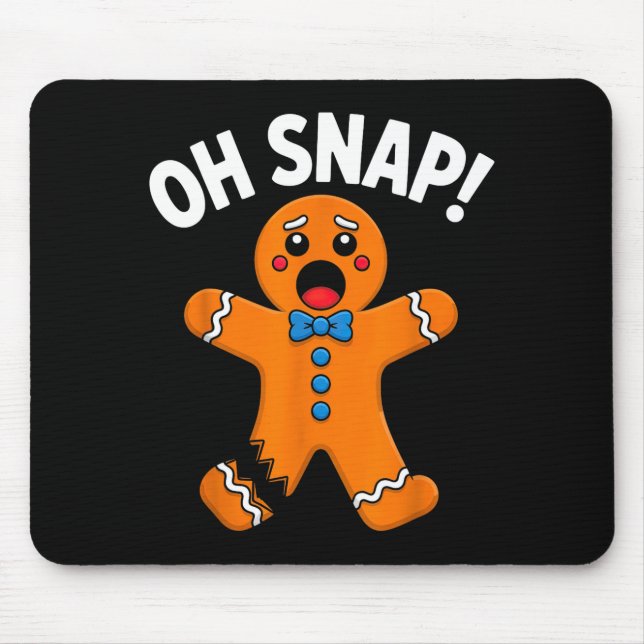 Oh Snap Gingerbread Man Xmas Boys Girls Kids Adult Mousepad (Vorne)