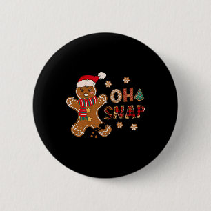 Oh Snap Gingerbread Mann Frohe Weihnachten Weihnac Button