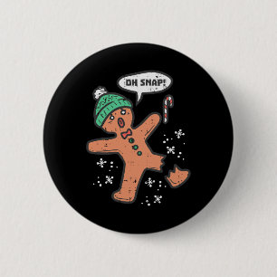Oh Snap Gingerbread Mann Spaß Weihnachten Weihnach Button