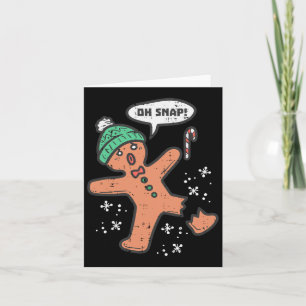 Oh Snap Gingerbread Mann Spaß Weihnachten Weihnach Karte
