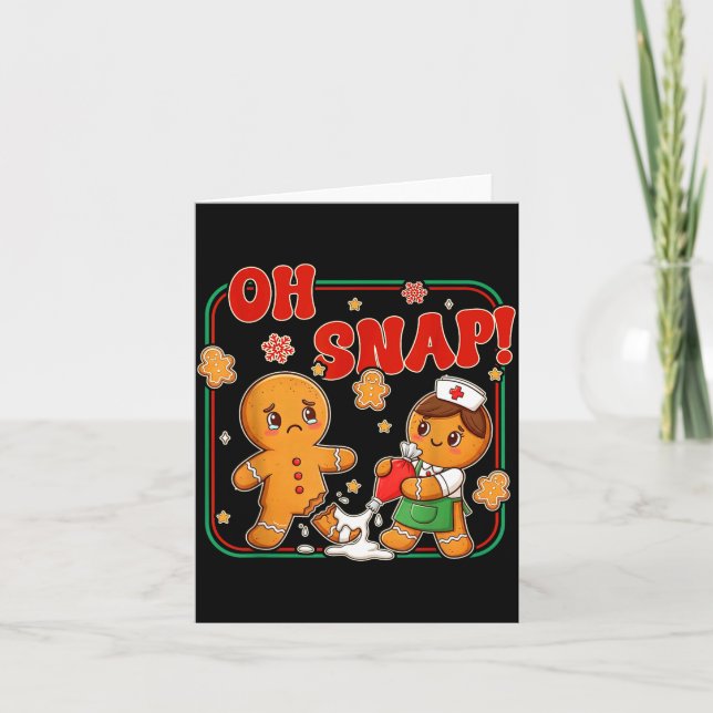 Oh Snap Gingerbread Nurse Funny Nursing Christmas  Karte (Vorderseite)