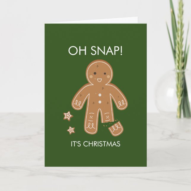 Oh Snap Gingerbrett Herren Holiday Grußkarte Karte (Vorderseite)