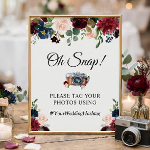 Oh Snap Hashtag Burgundy Red Blue Floral Sign Poster