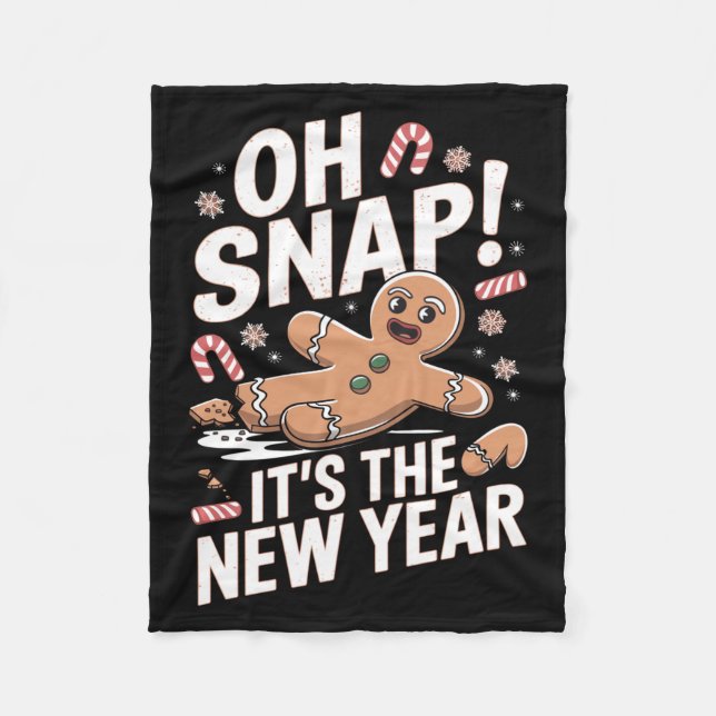 Oh Snap It's The New Year Gingerbread Man Christma Fleecedecke (Vorderseite)