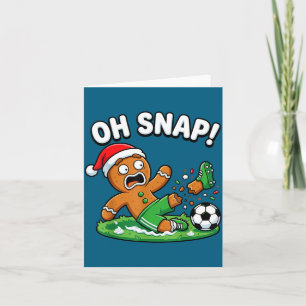 Oh Snap Lebkuchen Fußball Tritt Lustig Karte