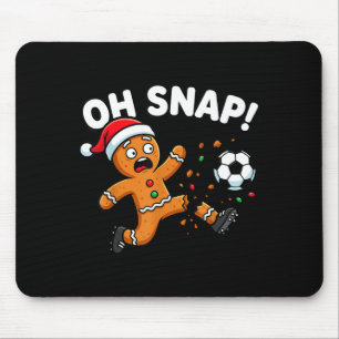 Oh Snap Lebkuchen Fußball Tritt Lustig  Mousepad