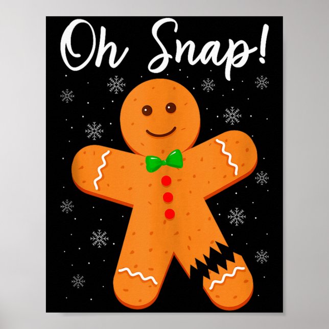 Oh Snap Lebkuchen Lustiger Kekse Backen Weihnachte Poster (Vorne)