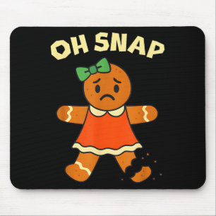 Oh Snap, Lebkuchen-Mädchen-Keks, gebrochenes Bein, Mousepad