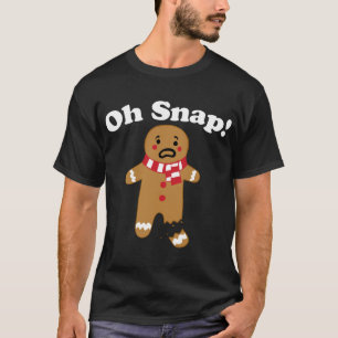 Oh, Snap Lebkuchen Mann gebrochen Bein Lebkuchen O T-Shirt