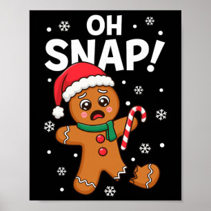 Oh Snap Lebkuchenmann Für Erwachsene Kinder Männer Poster