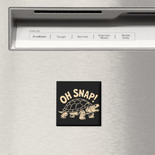 Oh Snap Lustiger Sarkastischer Schnappschildkröten Magnet